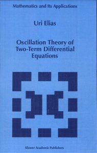 Cover page: Oscillation Theory of Two-Term Differential Equation
